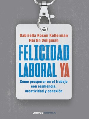 cover image of Felicidad laboral ya